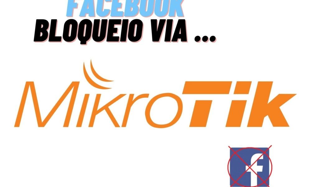 Como bloquear sites e conteúdos online com o Mikrotik